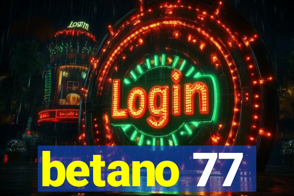 betano 77